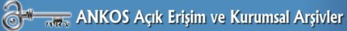 ANKOS Açık Erişim ve Kurumsal Arşivler